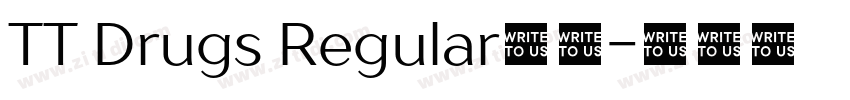 TT Drugs Regular字体字体转换